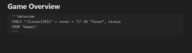 Obsidian game overview note dataview code example in source mode